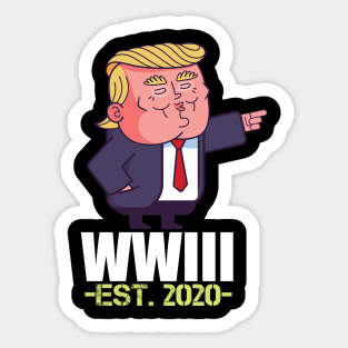 WW3 est. 2020 by Trump Sarcastic USA Sticker